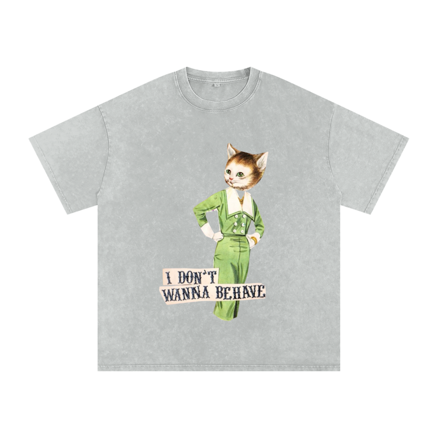 I Dont Wanna Behave - Oversized Shirt - Pawp Culture