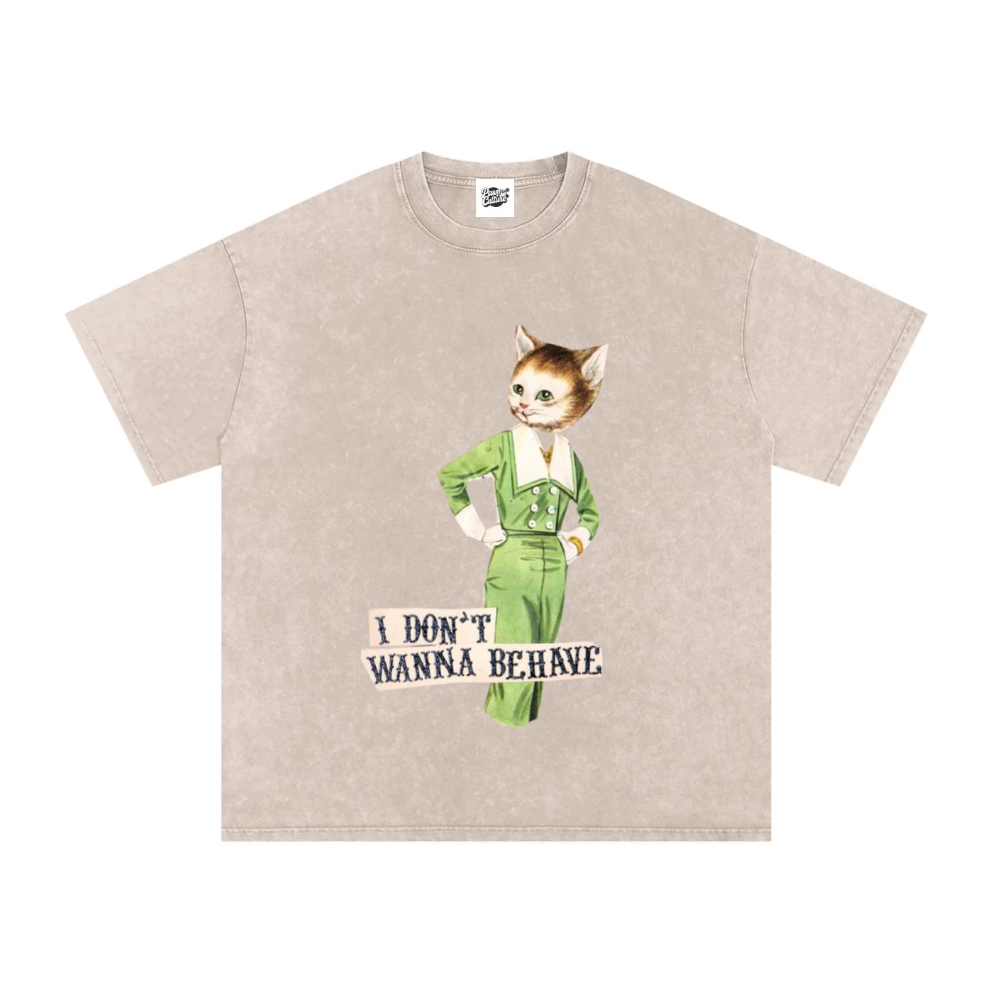 I Dont Wanna Behave - Oversized Shirt - Pawp Culture